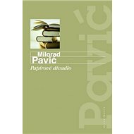 Papírové divadlo - Milorad Pavić