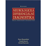 Neurologická diferenciální diagnostika - Marco Mumenthaler; Claudio Bassetti