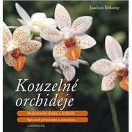 Kouzelné orchideje - Joachim Erfkamp