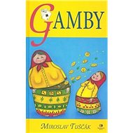 Gamby - Miroslav Tuščák