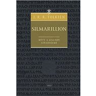 Silmarillion: Mýty a legendy Středozemě - John Ronald Reuel Tolkien