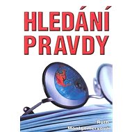 Hledání pravdy - Ruth Montgomeryová