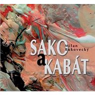 Sako a kabát - Milan Bukovecký; Pavel Smolika