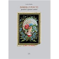 Dárek z pouti - Luboš Kafka