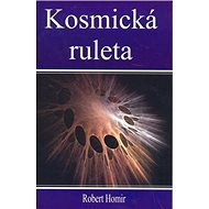 Kosmická ruleta - Robert Homir