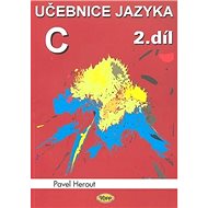 Učebnice jazyka C 2.díl - Pavel Herout