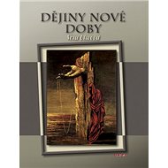 Dějiny nové doby: 1848 - 2008 - Věra Olivová