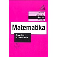 Matematika Rovnice a nerovnice: Tercie - 