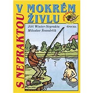 S Nepraktou v mokrém živlu - 