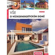 Vše o nízkoenergetickém domě - collective of authors