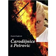 Čarodějnice z Petrovic - Zuzana Kuglerová