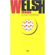 Acid House - Irvine Welsh