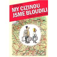 My cizinou jsme bloudili - 