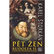 Pět žen Rudolfa II. - 