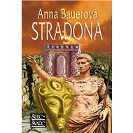 Stradona - Anna Bauerová
