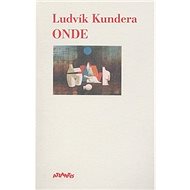 Onde - Ludvík Kundera