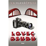 Lovec osudů - Iva Hlaváčková