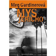 Mys Jericho - Meg Gardinerová