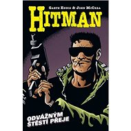 Hitman Odvážným štěstí přeje: 4 - Garth Ennis; John McCrea