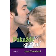 Pokaždé se vrať - Jana Chmelová
