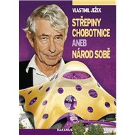 Střepiny chobotnice aneb národ sobě - Vlastimil Ježek