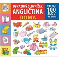 Obrazový slovníček Angličtina Doma - 