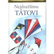 Nejdražšímu tátovi - Helen Exley