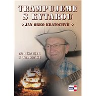 Trampujeme s kytarou - Jan Kratochvíl