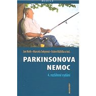 Parkinsonova nemoc - Jan Roth; Marcela Sekyrová; Evžen Růžička