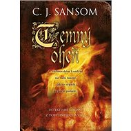 Temný oheň - C.J. Sansom