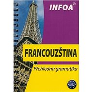 Franczouština: Přehledná gramatika - 