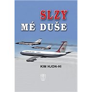 Slzy mé duše - Kim Hkon-hi