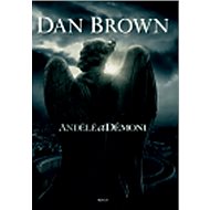 Andělé a démoni - Dan Brown