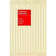 Král, dáma, kluk - Vladimír Nabokov