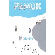 Sníh - Orhan Pamuk