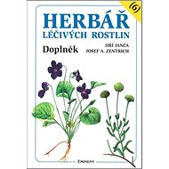 Herbář léčivých rostlin (6): Doplněk - Josef A. Zentrich; Jiří Janča