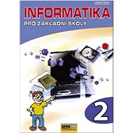Informatika pro základní školy 2 - Vladimír Němec; Libuše Kovářová
