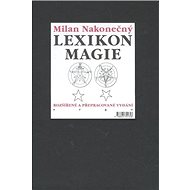 Lexikon magie - Milan Nakonečný