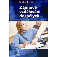 Zájmové vzdělávání dospělých - Michal Šerák