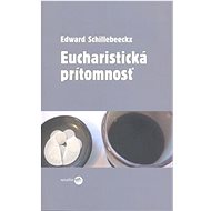 Eucharistická prítomnosť - 