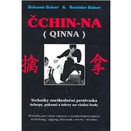 Čchin-Na: (Qinna) - Bohumír Balner; Rostislav Balner