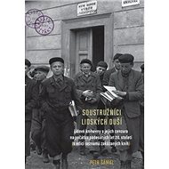 Soustružníci lidských duší - Petr Šámal