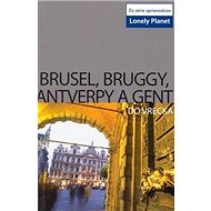 Brusel, Bruggy, Antverpy a Gent do vrecka - 