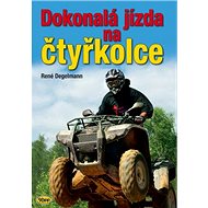 Dokonalá jízda na čtyřkolce - René Degelmann