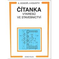 Čítanka výkresů ve stavebnictví - 