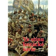 Ve stínu kozácké šavle - Ondřej Pivoda