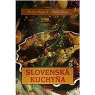 Slovenská kuchyňa - Ružena Murgová; Štefan Murga