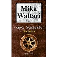 Omyl komisaře Palmua - Mika Waltari