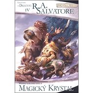 Magický krystal - R.A. Salvatore