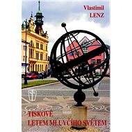 Tiskově letem mluvčího světem - Lenz